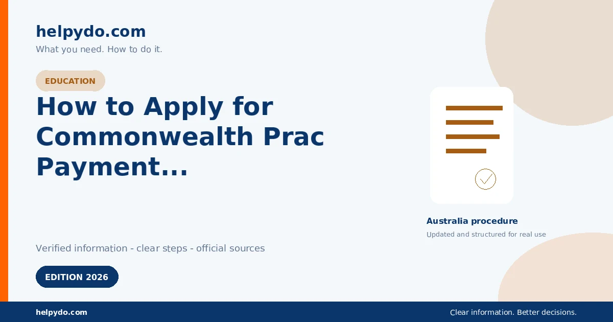How to Apply for Commonwealth Prac Payment During a Mandatory Student Placement — Australia guide