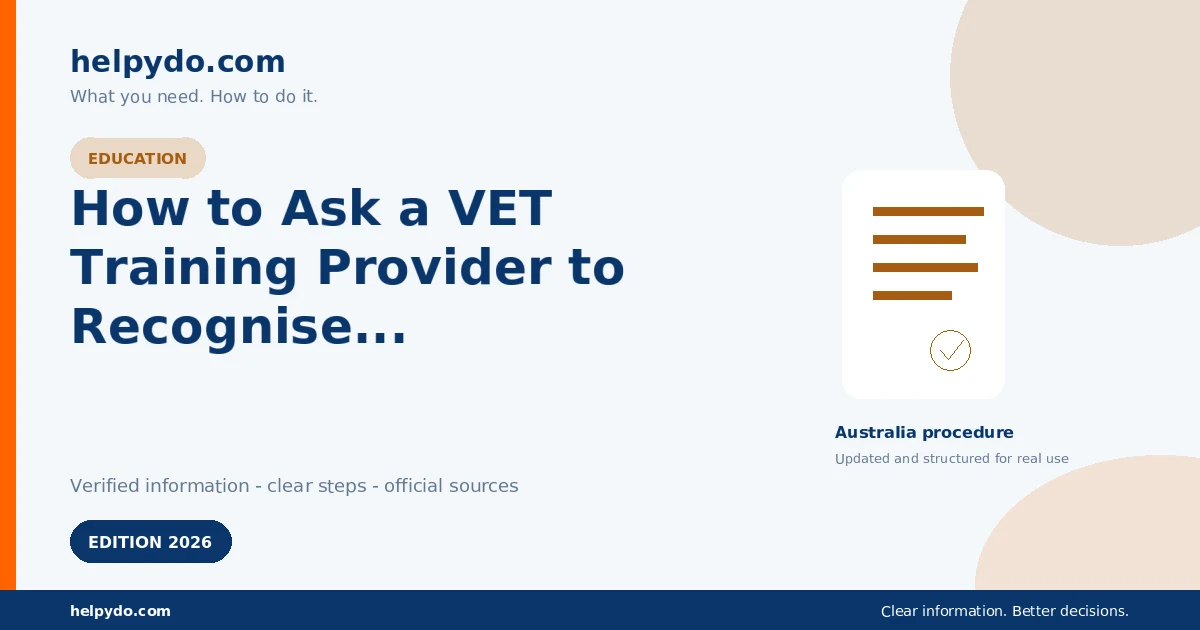 How to Ask a VET Training Provider to Recognise Your Prior Learning — Australia guide