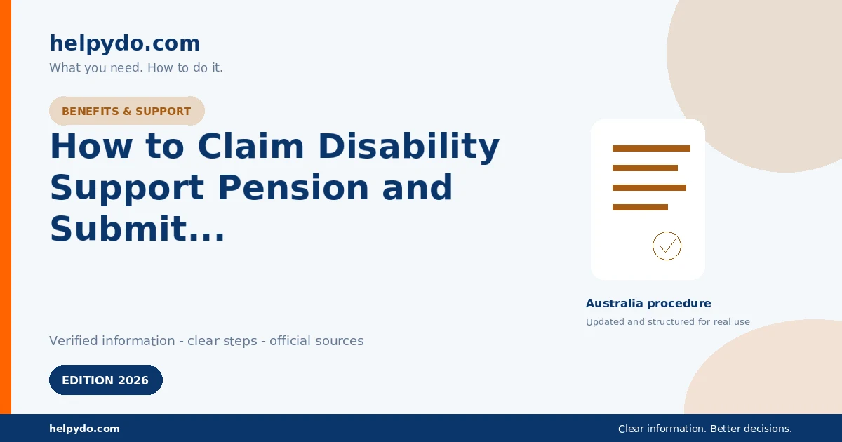 How to Claim Disability Support Pension and Submit Medical Evidence in Australia — Australia guide