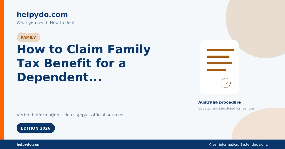 How to Claim Family Tax Benefit for a Dependent Child in Australia — Australia guide
