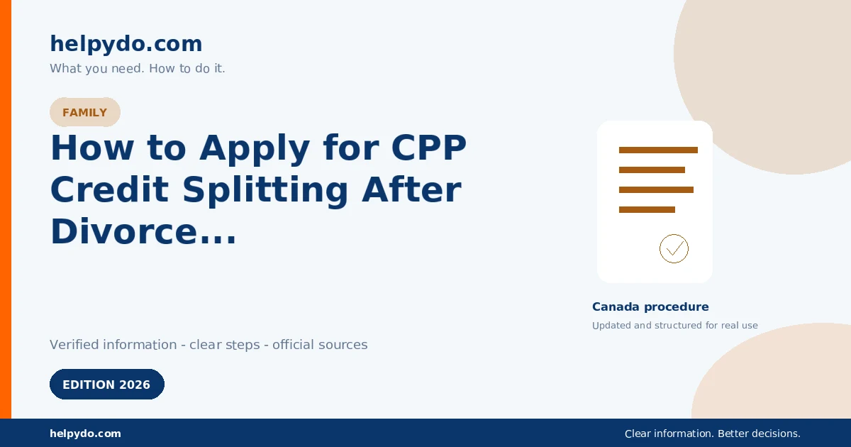 How to Apply for CPP Credit Splitting After Divorce or Separation in Canada — Canada guide