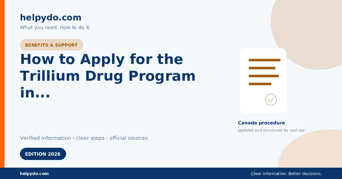 How to Apply for the Trillium Drug Program in Ontario When Prescription Costs Are High — Canada guide