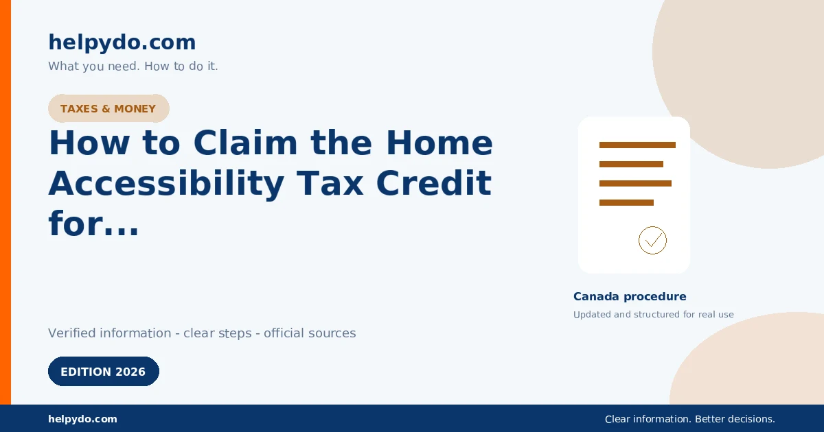 How to Claim the Home Accessibility Tax Credit for Eligible Renovations in Canada — Canada guide