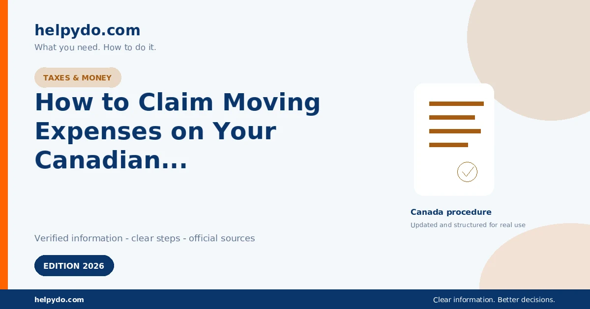 How to Claim Moving Expenses on Your Canadian Tax Return After Moving for Work or School — Canada guide