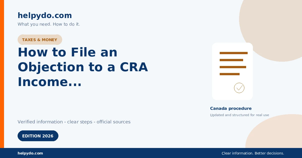 How to File an Objection to a CRA Income Tax Assessment or Reassessment — Canada guide