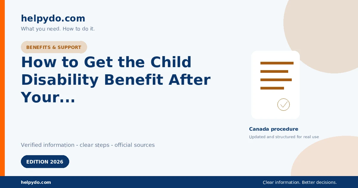 How to Get the Child Disability Benefit After Your Child Is Approved for the Disability Tax Credit — Canada guide