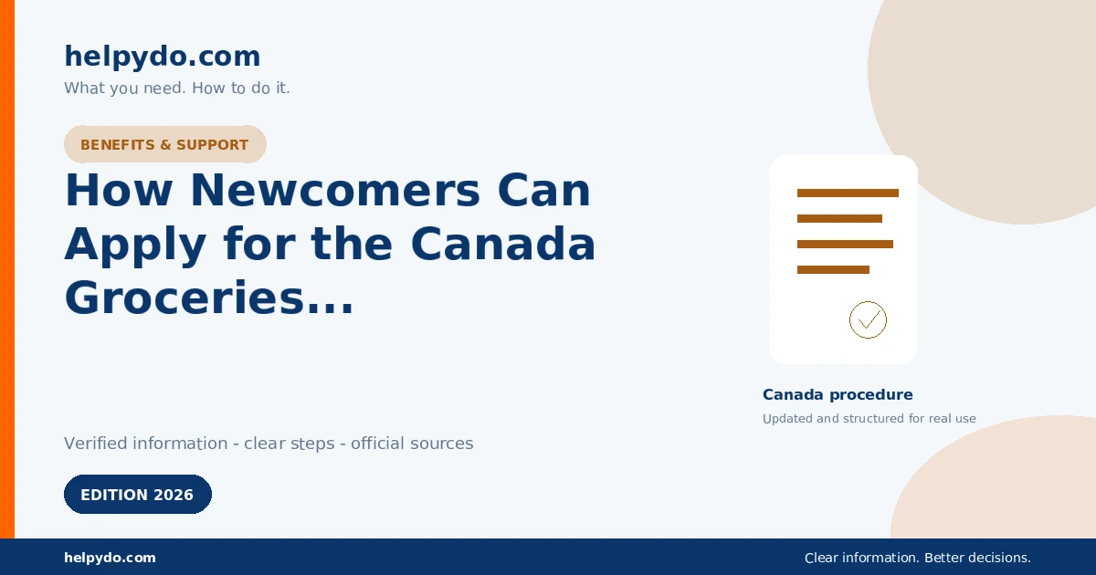 How Newcomers Can Apply for the Canada Groceries and Essentials Benefit Before Their First Tax Return — Canada guide