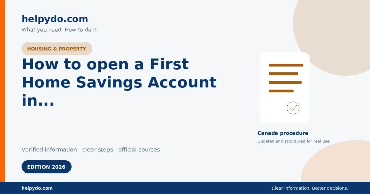 How to open a First Home Savings Account in Canada — Canada guide