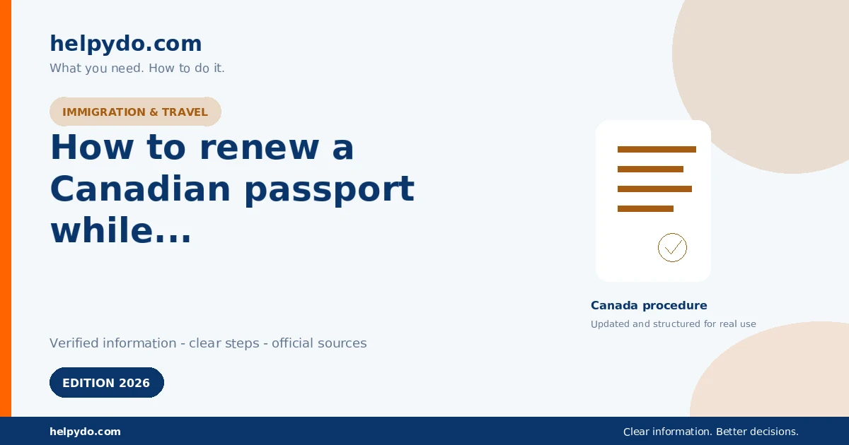 How to renew a Canadian passport while living or travelling outside Canada — Canada guide