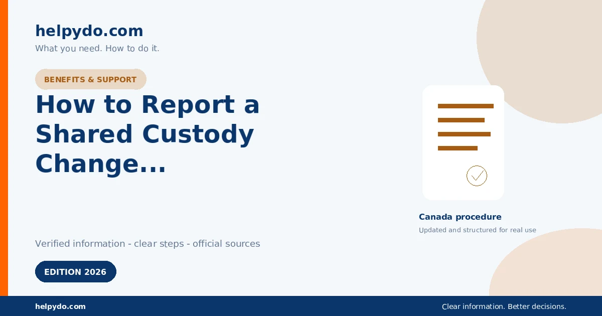 How to Report a Shared Custody Change to the CRA for the Canada Child Benefit — Canada guide