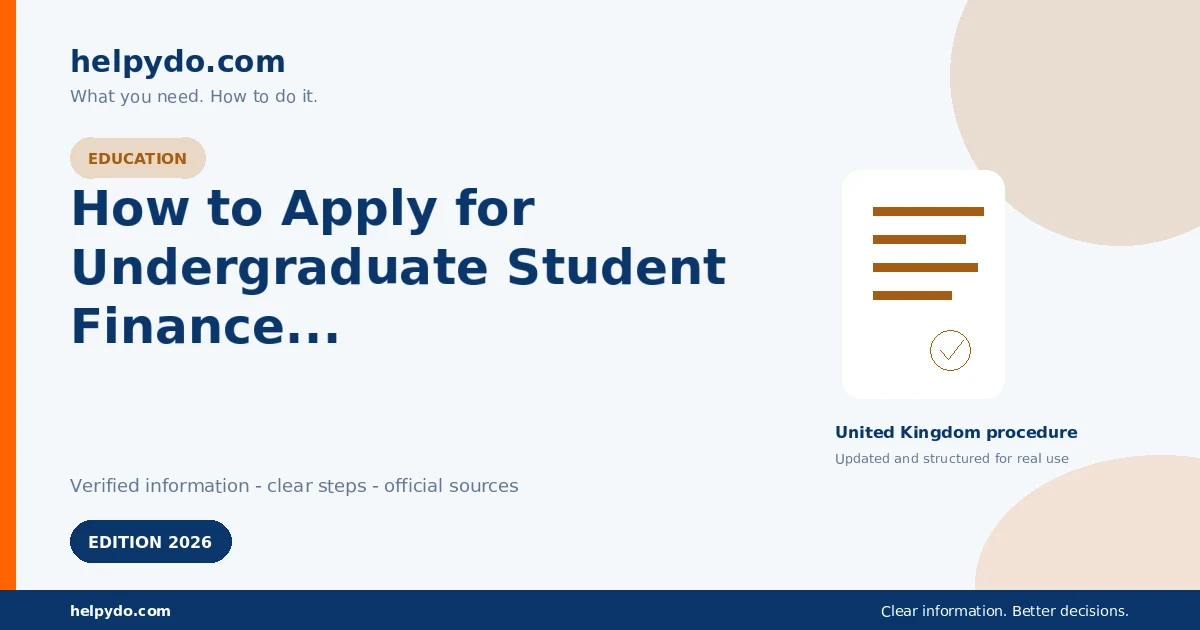 How to Apply for Undergraduate Student Finance in England for 2026 to 2027 — United Kingdom guide