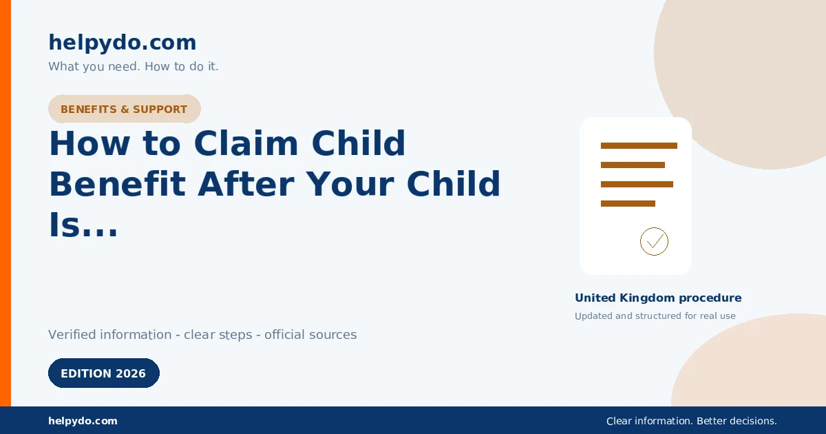 How to Claim Child Benefit After Your Child Is Born or Comes to Live With You — United Kingdom guide