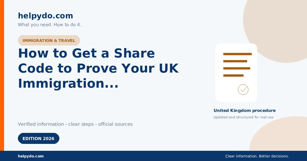 How to Get a Share Code to Prove Your UK Immigration Status Online — United Kingdom guide