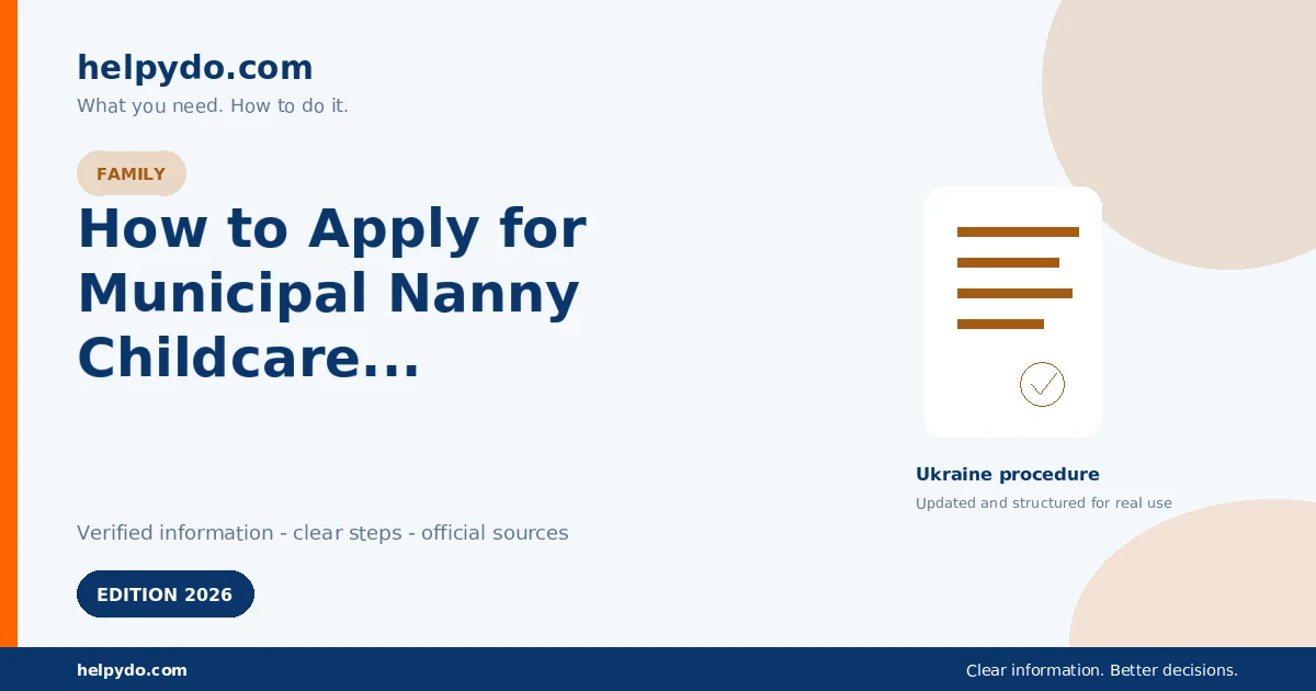 How to Apply for Municipal Nanny Childcare Compensation in Ukraine — Ukraine guide