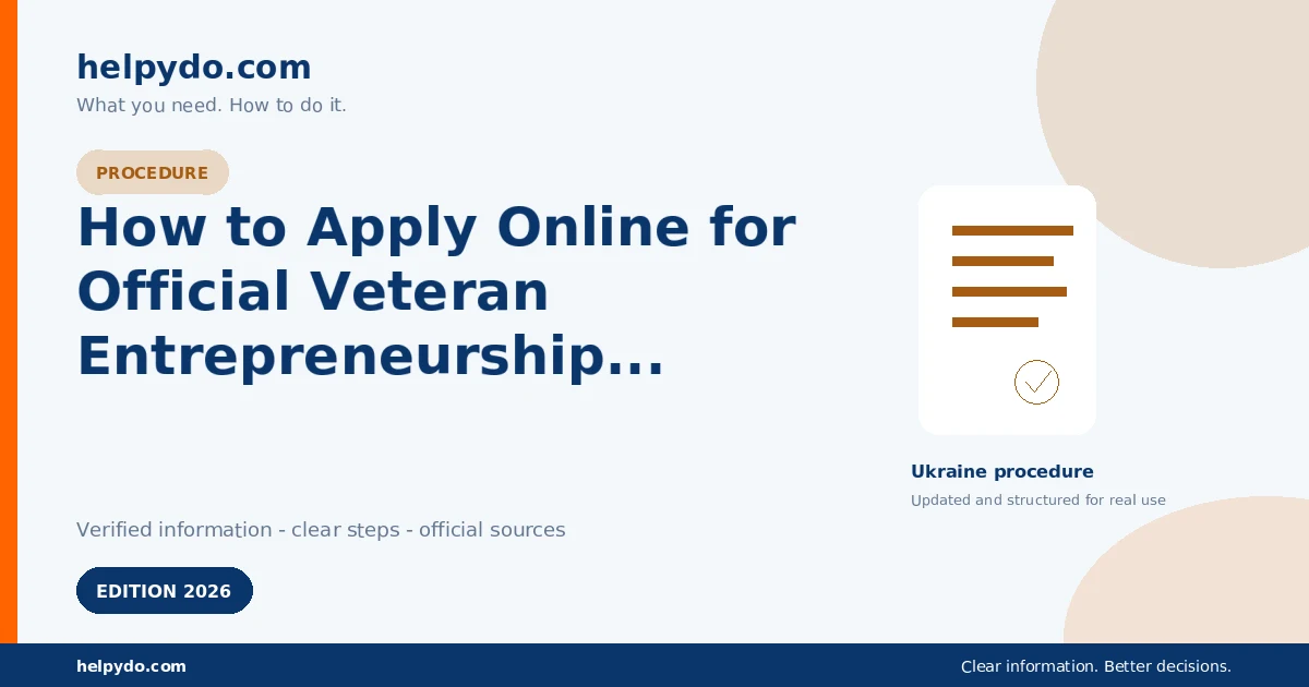 How to Apply Online for Official Veteran Entrepreneurship Status in Ukraine — Ukraine guide