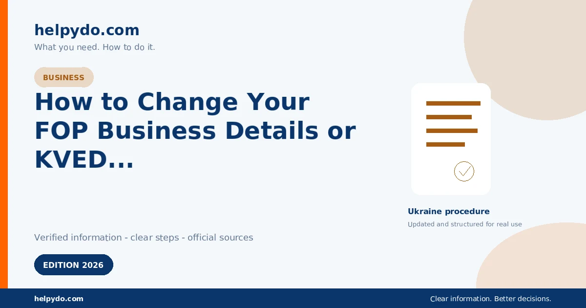 How to Change Your FOP Business Details or KVED Codes Online in Ukraine — Ukraine guide