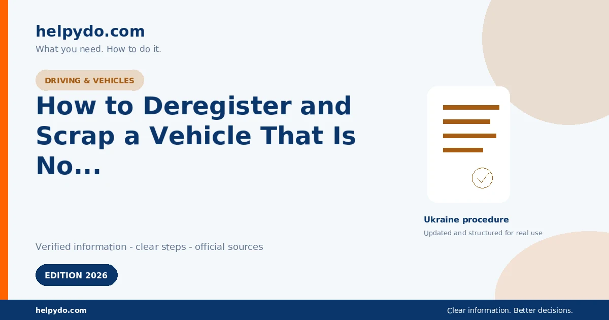 How to Deregister and Scrap a Vehicle That Is No Longer Usable in Ukraine — Ukraine guide