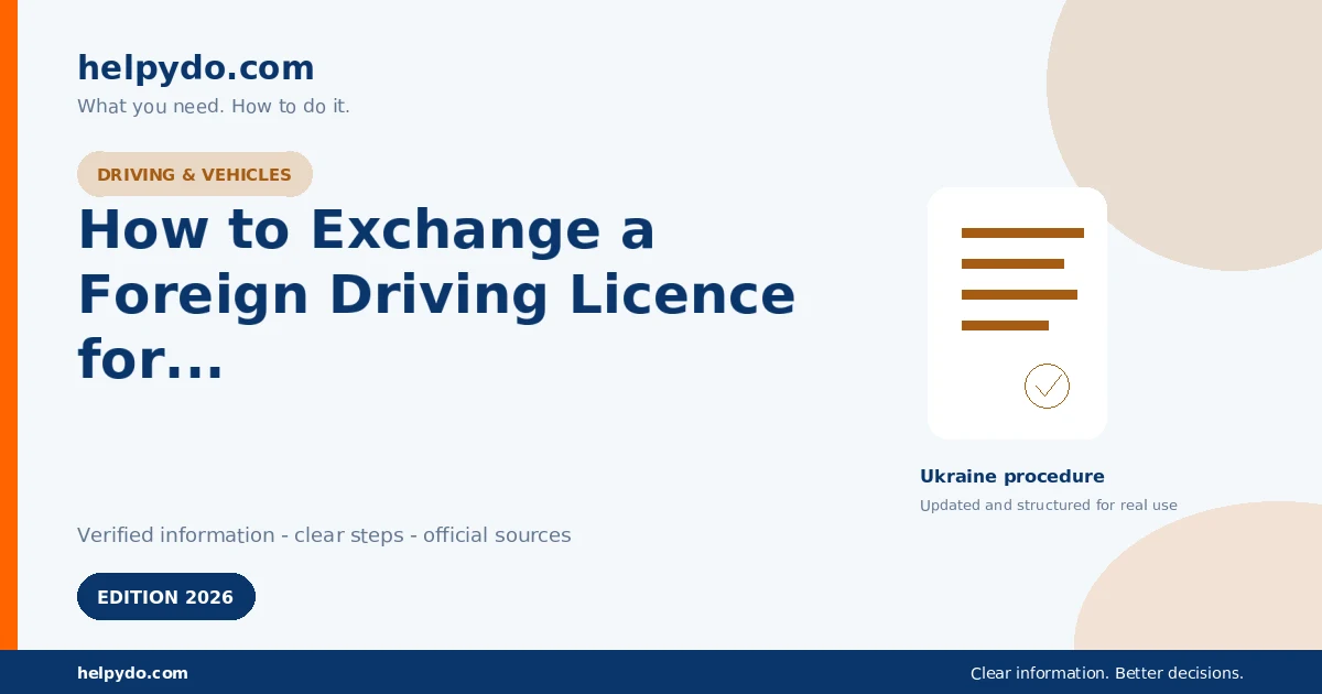How to Exchange a Foreign Driving Licence for a Ukrainian Licence — Ukraine guide