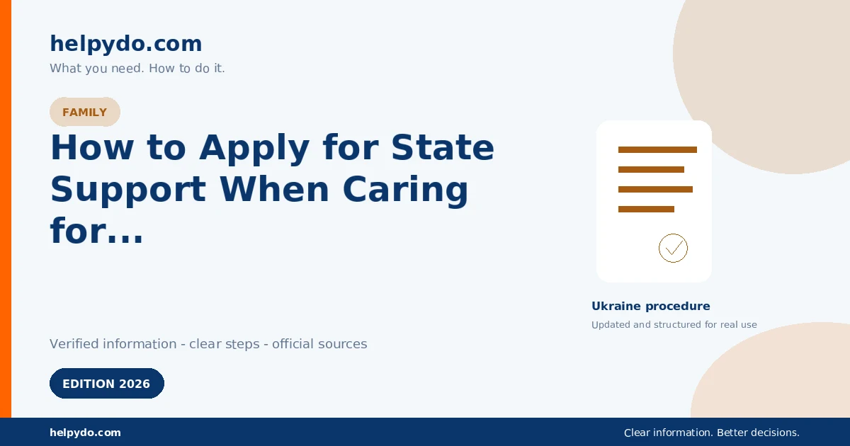 How to Apply for State Support When Caring for a Seriously Ill Child in Ukraine — Ukraine guide