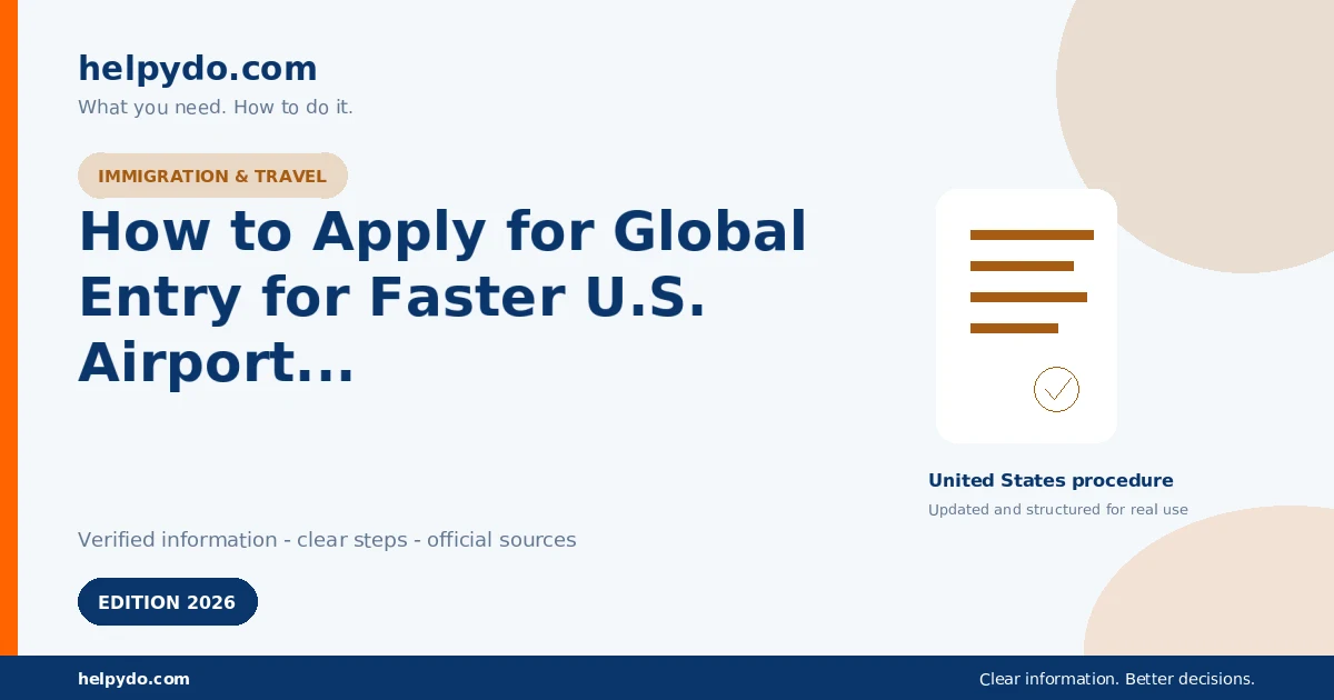 How to Apply for Global Entry for Faster U.S. Airport Entry — United States guide