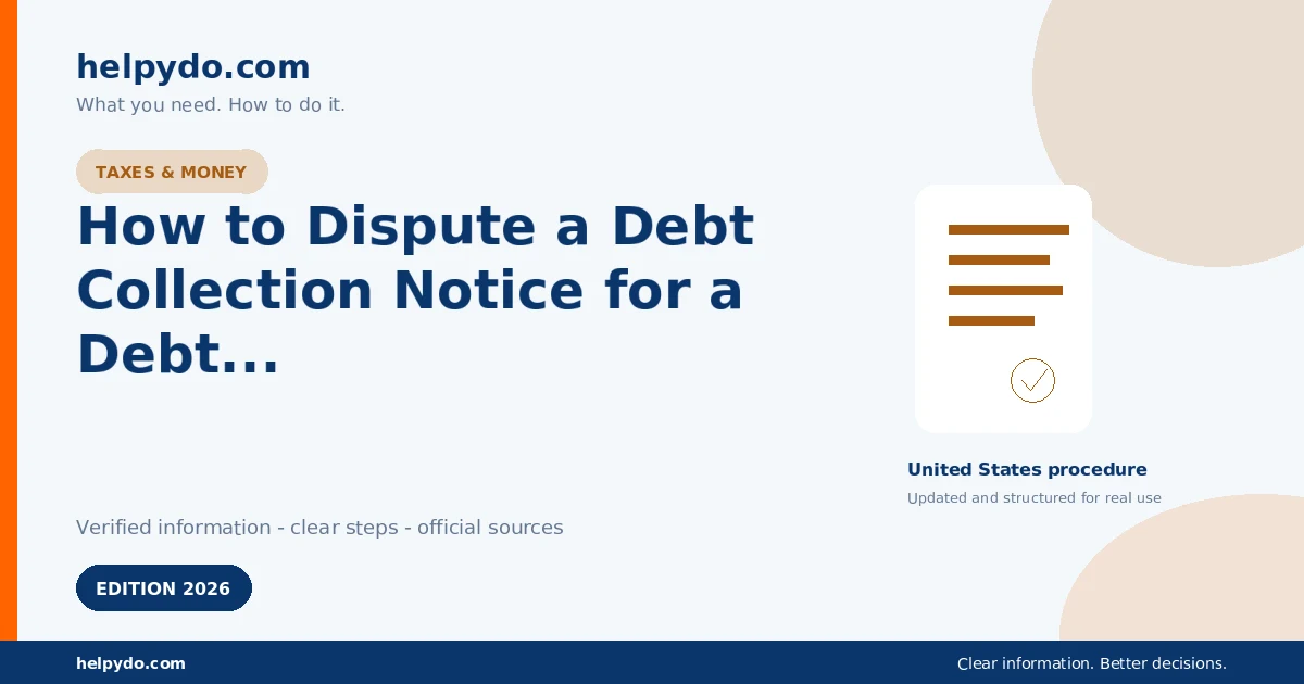 How to Dispute a Debt Collection Notice for a Debt You Do Not Owe — United States guide