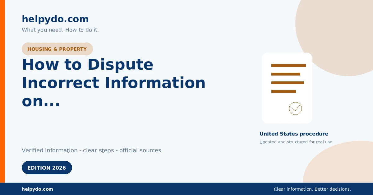 How to Dispute Incorrect Information on Your Credit Report in the United States — United States guide