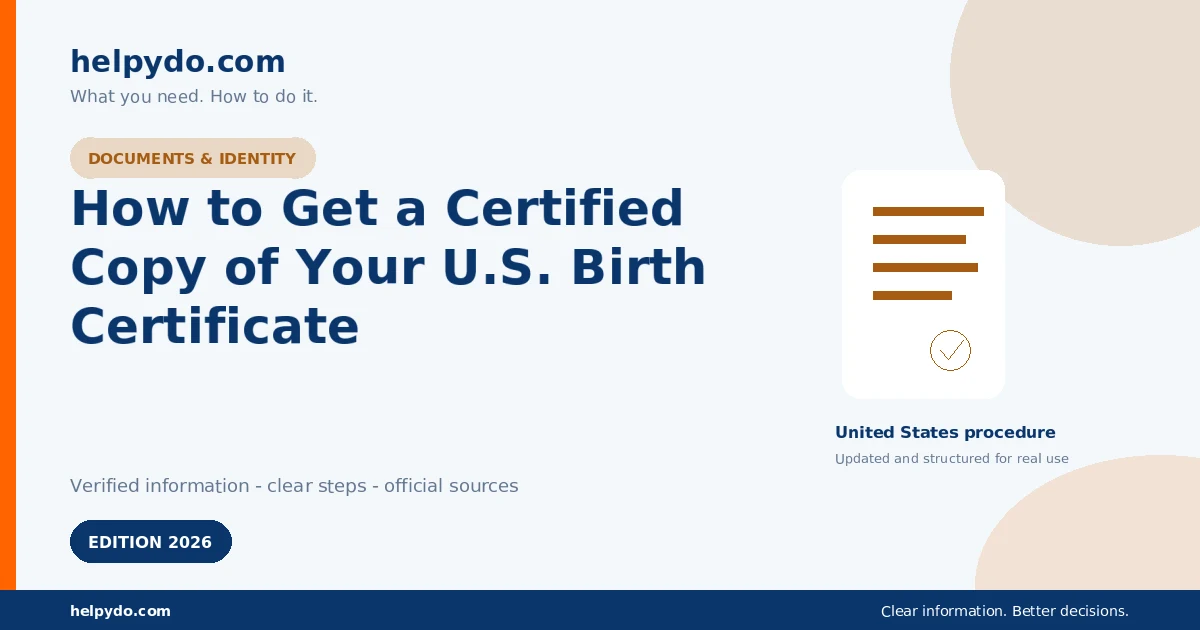 How to Get a Certified Copy of Your U.S. Birth Certificate — United States guide