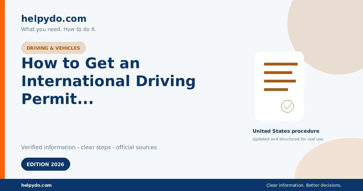 How to Get an International Driving Permit Before Driving Abroad — United States guide