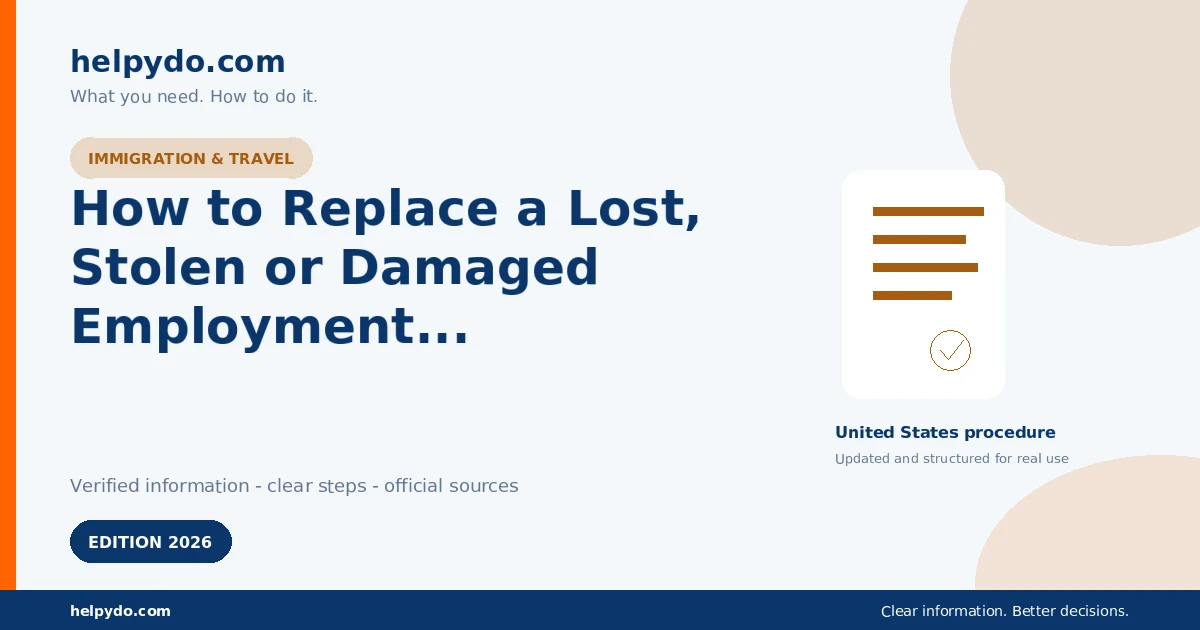 How to Replace a Lost, Stolen or Damaged Employment Authorization Document — United States guide