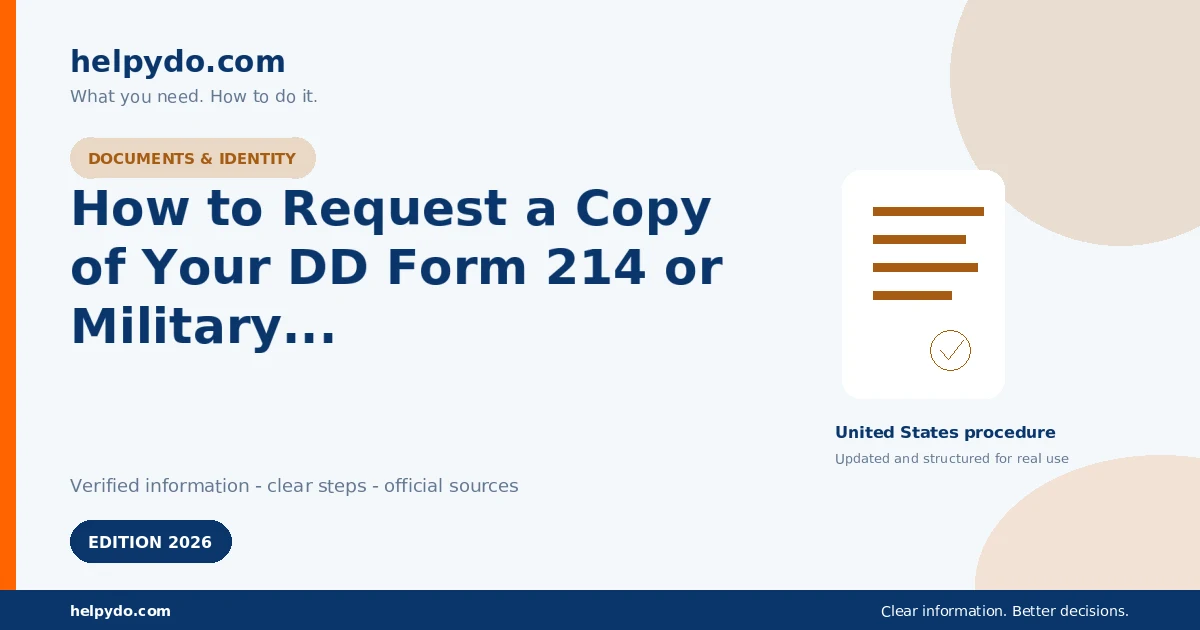 How to Request a Copy of Your DD Form 214 or Military Service Records — United States guide